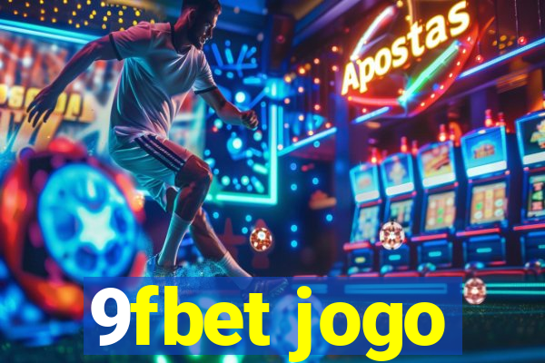 9fbet jogo